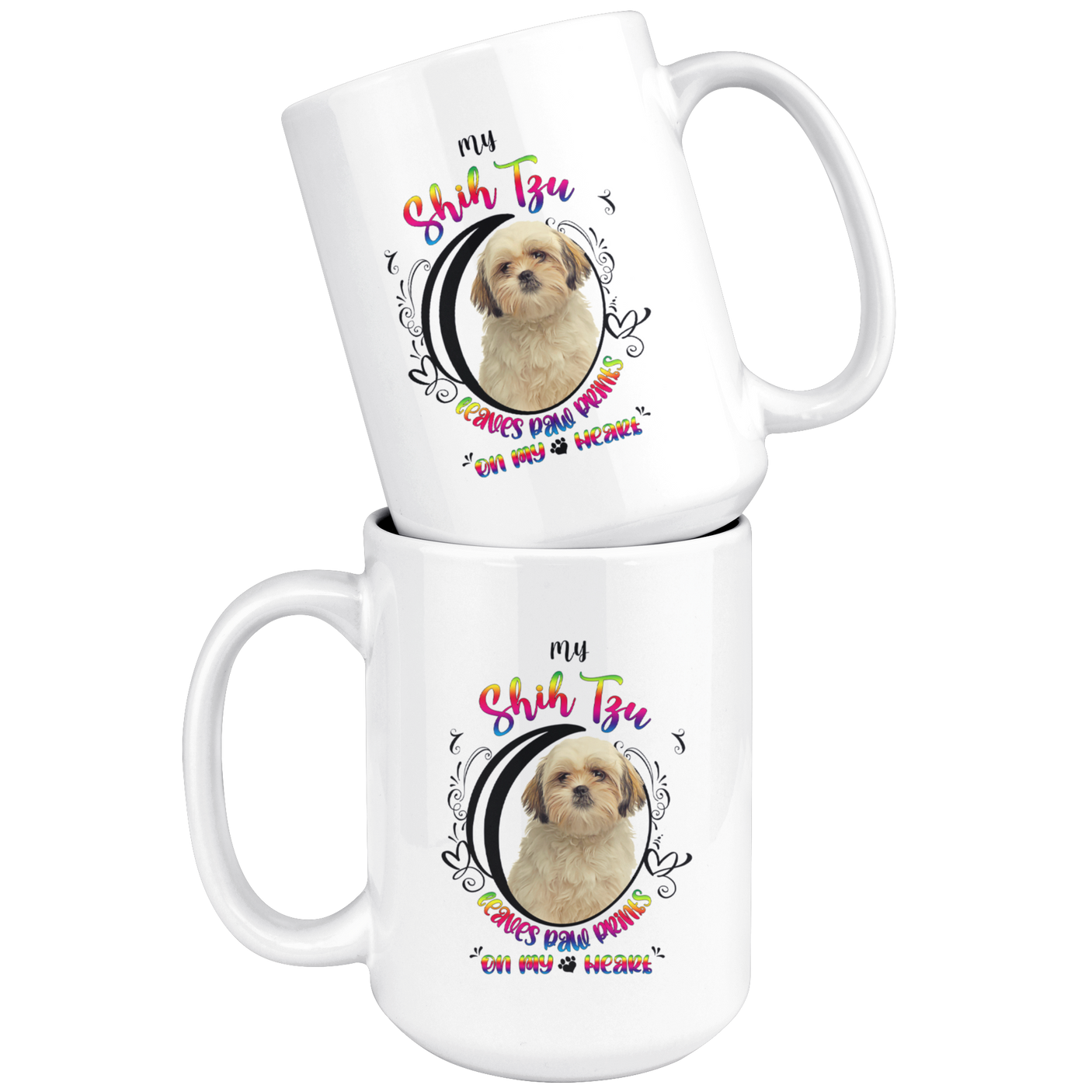 My Shih Tzu Leaves Paw Prints On My Heart White Shih Tzu Mug (Colorful Text)