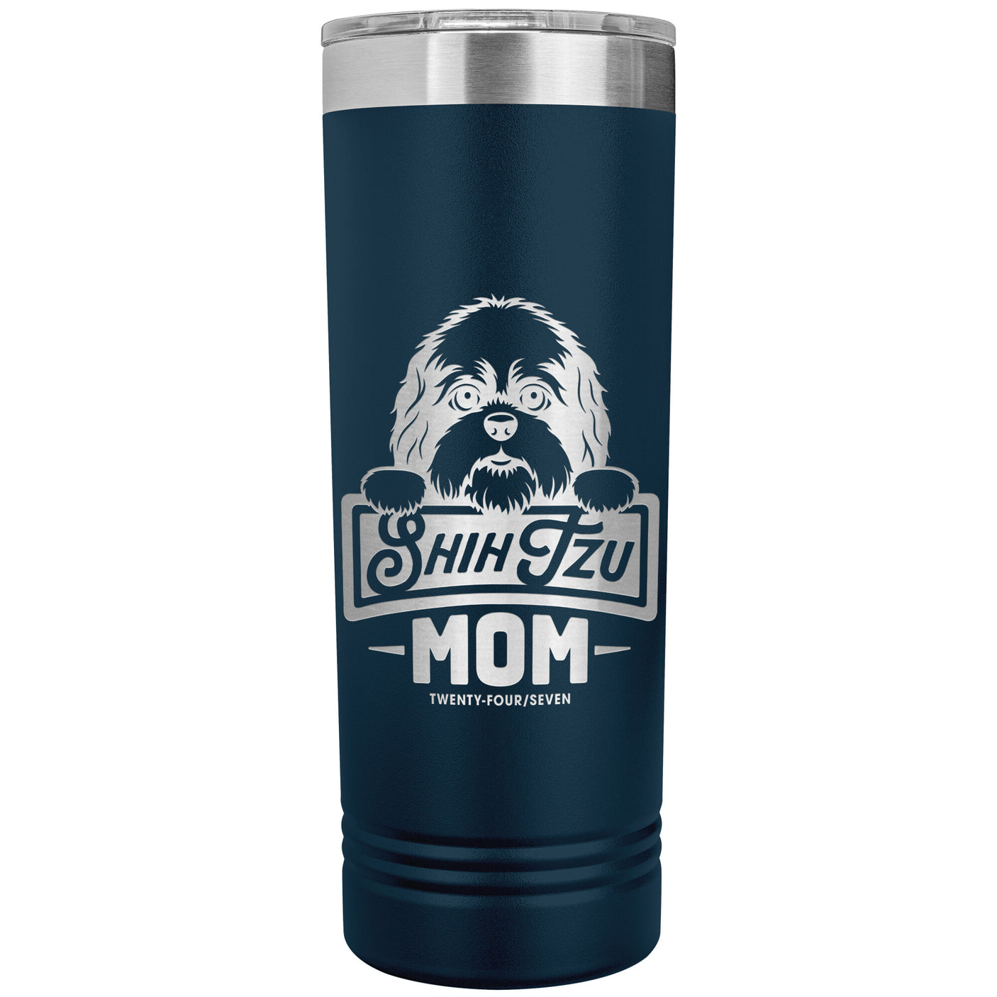 22 OZ. SKINNY TUMBLER -Shih Tzu Mom - Peeking