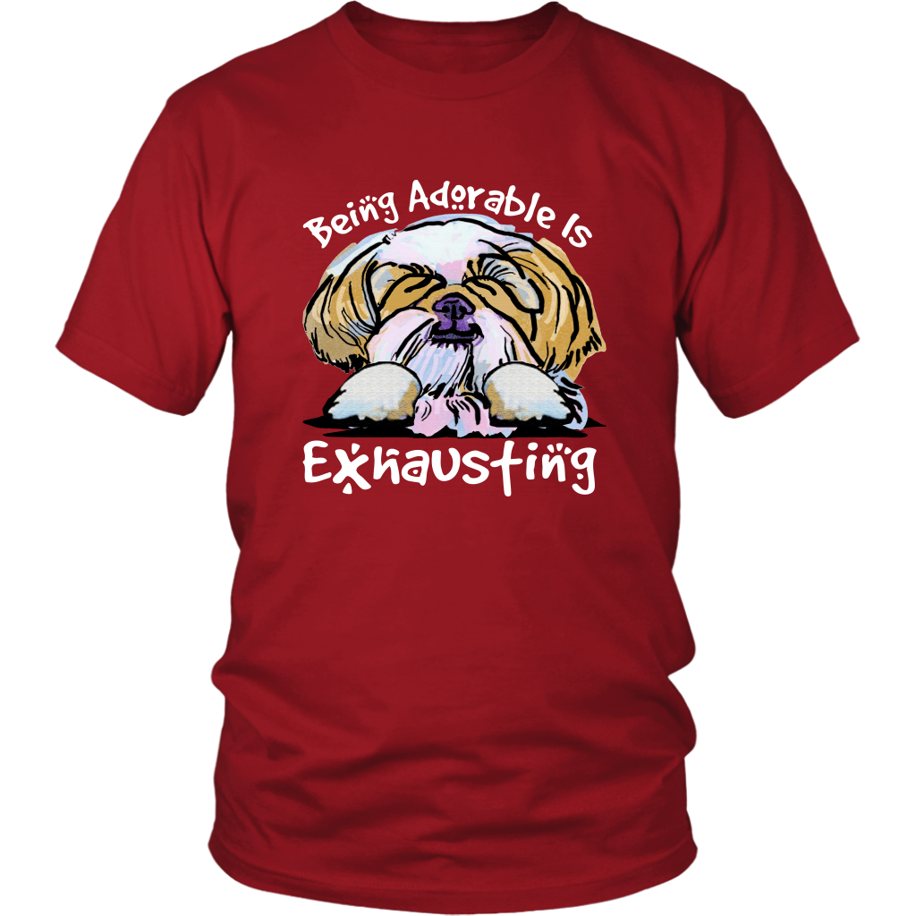 Funny Shih Tzu Tshirt Being Adorable is Exhausting Dog Lover TShirt