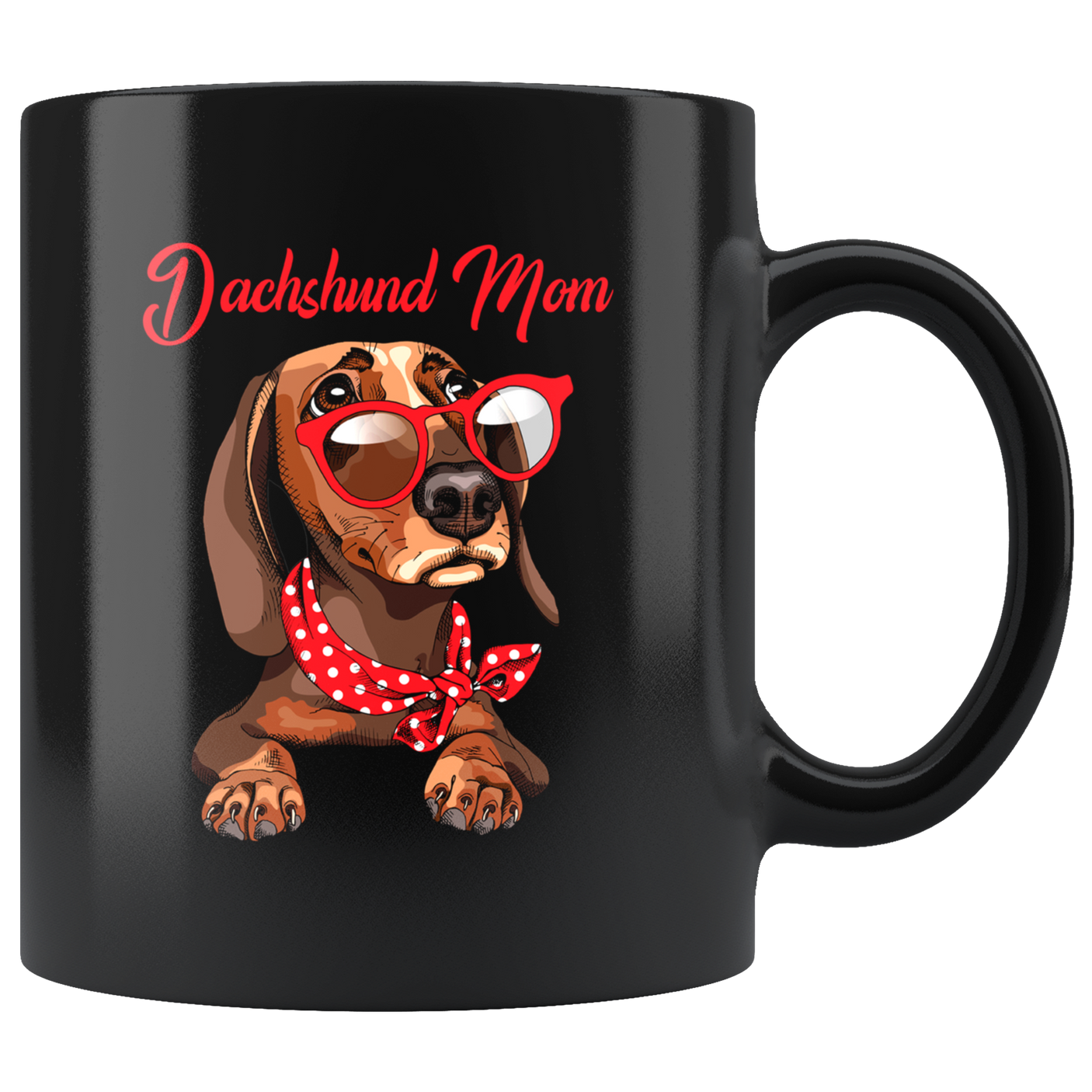 DachShund Dog Mom Mug for DachShund Dog Lovers