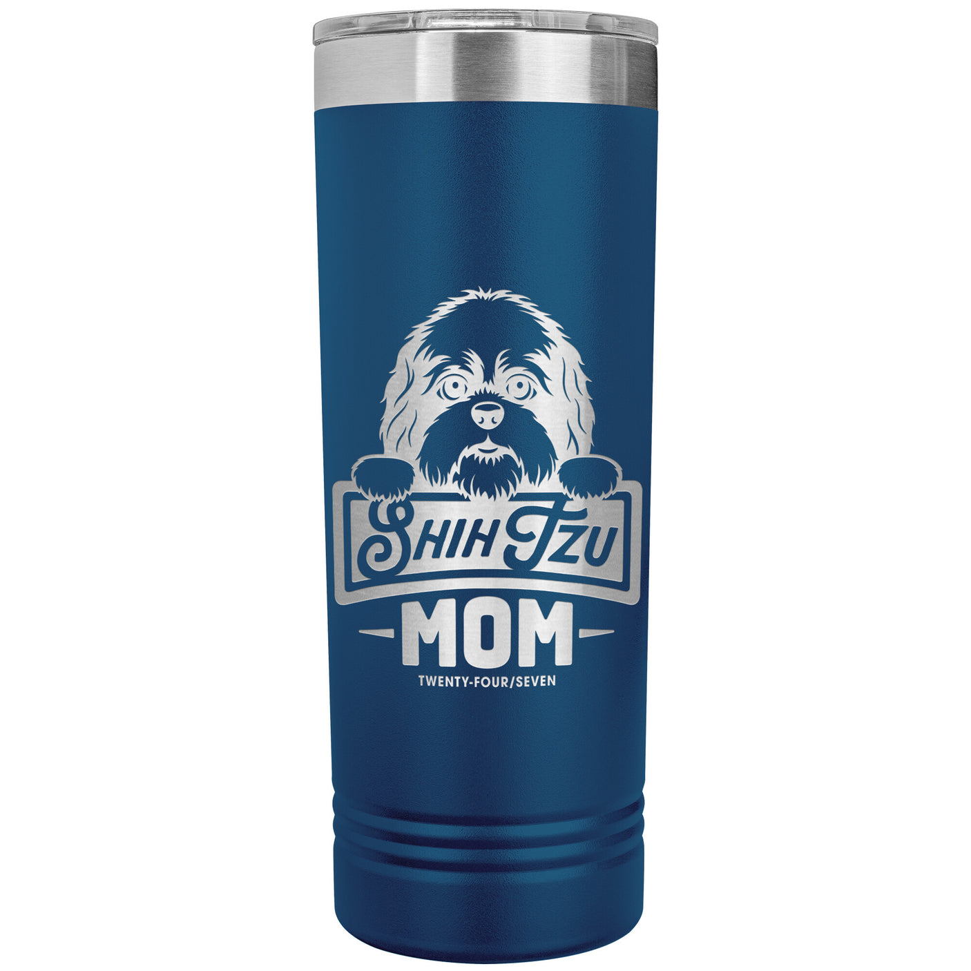 22 OZ. SKINNY TUMBLER -Shih Tzu Mom - Peeking