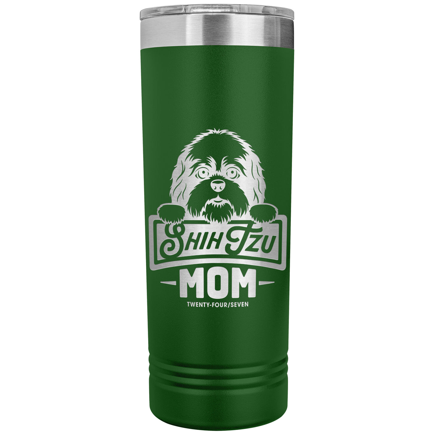 22 OZ. SKINNY TUMBLER -Shih Tzu Mom - Peeking