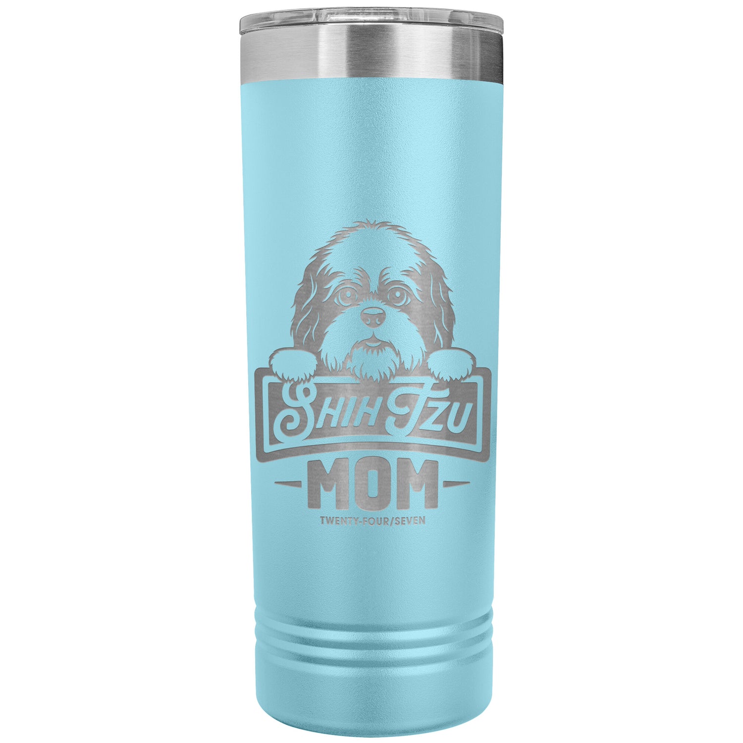 22 OZ. SKINNY TUMBLER -Shih Tzu Mom - Peeking