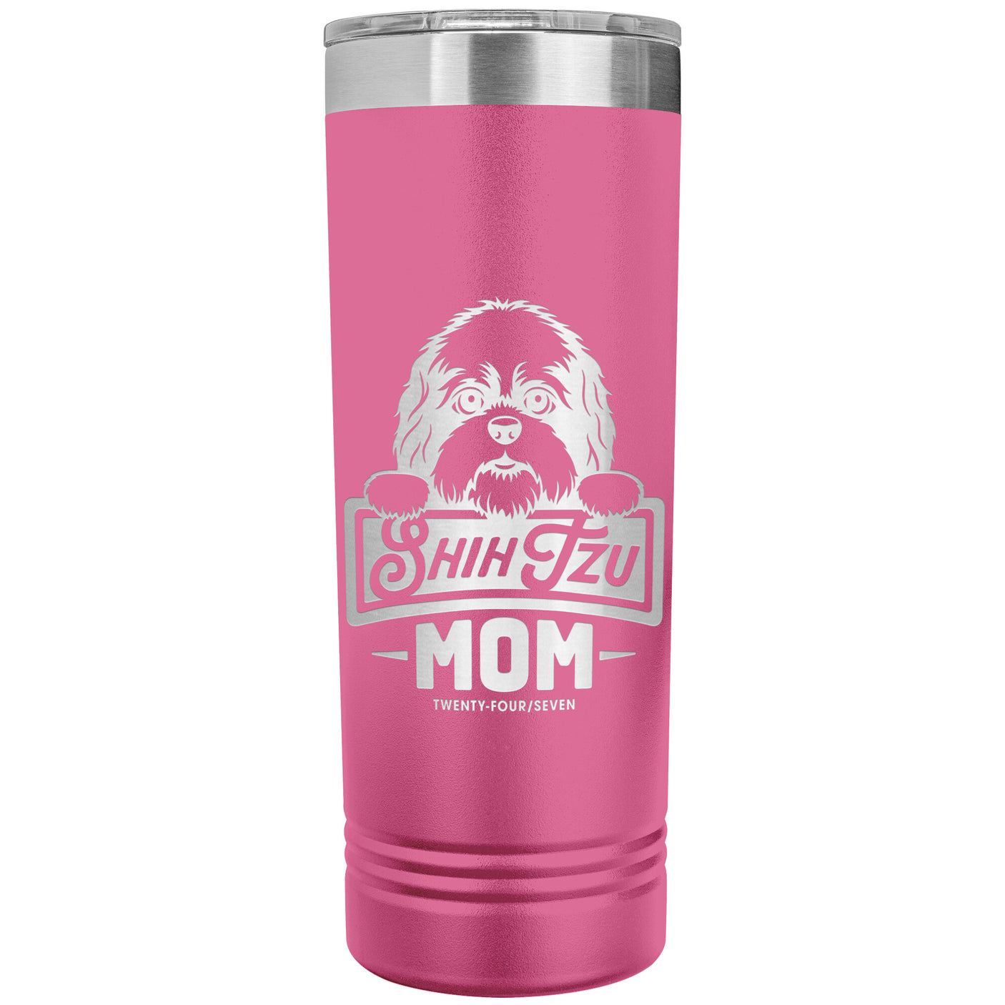 22 OZ. SKINNY TUMBLER -Shih Tzu Mom - Peeking