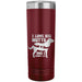 22 OZ. SKINNY TUMBLER - I Love Big Mutts & I Cannot Lie