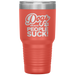 Dogs Because People Suck - Insulated Hot Cold Travel Coffee Tumbler 30oz, Funny Tumbler Gift