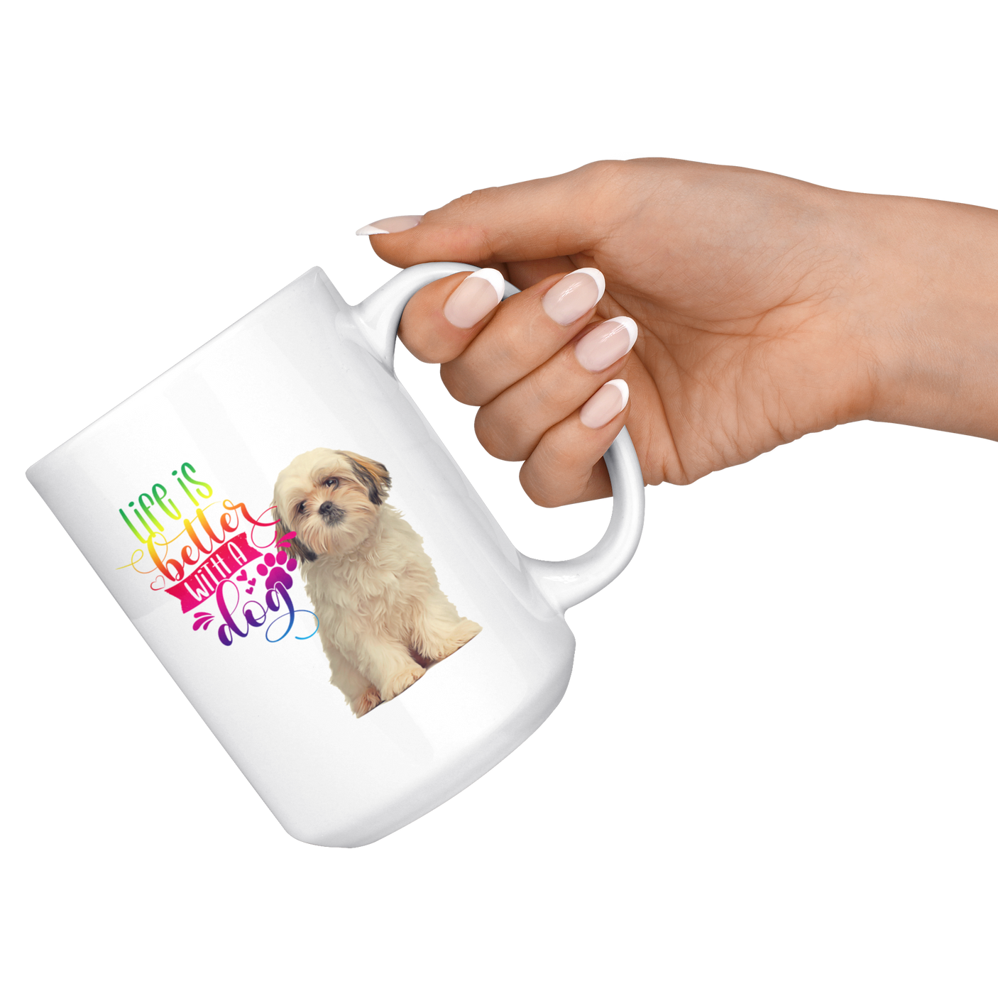 Life Is Better With A Dog Shih Tzu  White Mug (Colorful Text)