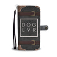 DOG LVR Phone Wallet Case