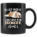 I'll Get Over It I Just Need To Be Dramatic First Funny Shih Tzu Coffee Mug
