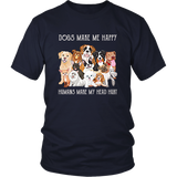 Dogs Make Me Happy Humans Make My Head Hurt Funny Dog TShirt