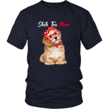 Shih Tzu Dog Mom TShirt for Shih Tzu Dog Lovers - All Colors
