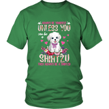 Always Be Yourself Unless You Can Be a SHIH TZU Funny TShirt for Shih Tzu Dog Lovers