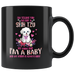 Im Telling You Im Not a SHIH TZU My Mom Said Im a Baby Funny Shih Tzu Coffee Mug