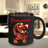 DachShund Dog Mom Mug for DachShund Dog Lovers