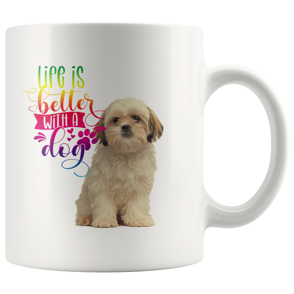 Life Is Better With A Dog Shih Tzu  White Mug (Colorful Text)