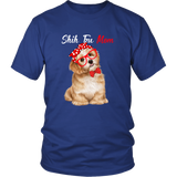Shih Tzu Dog Mom TShirt for Shih Tzu Dog Lovers - All Colors