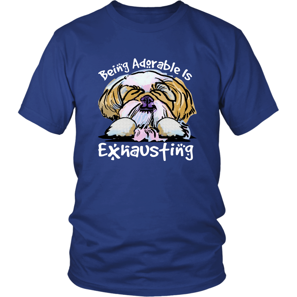 Funny Shih Tzu Tshirt Being Adorable is Exhausting Dog Lover TShirt