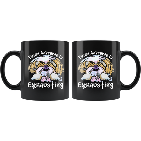 Being Adorable is Exhausting Funny Black Dog Lover Coffee Mug