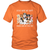 Dogs Make Me Happy Humans Make My Head Hurt Funny Dog TShirt