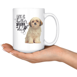 Life Is Better With A Dog Shih Tzu  White Mug