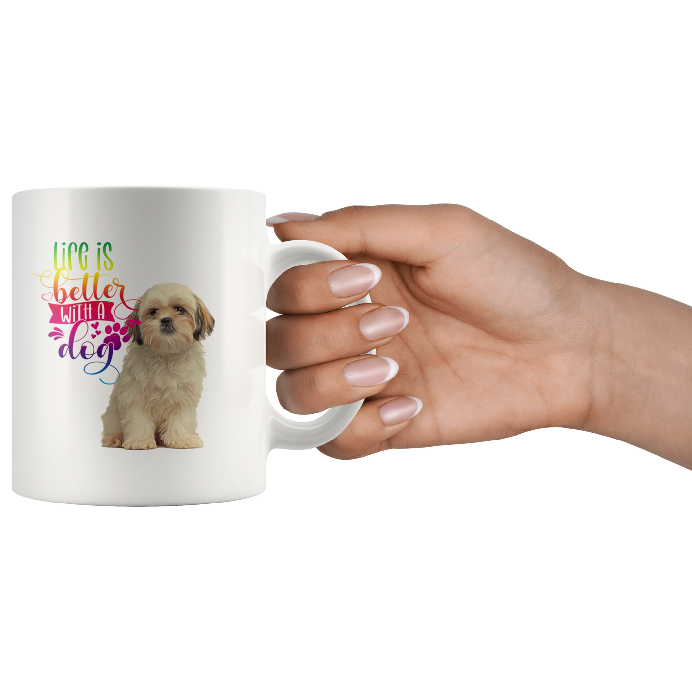 Life Is Better With A Dog Shih Tzu  White Mug (Colorful Text)