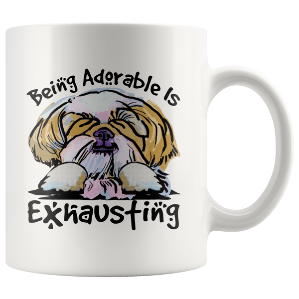 Being Adorable is Exhausting Funny Shih Tzu Dog Lover Coffee Mug