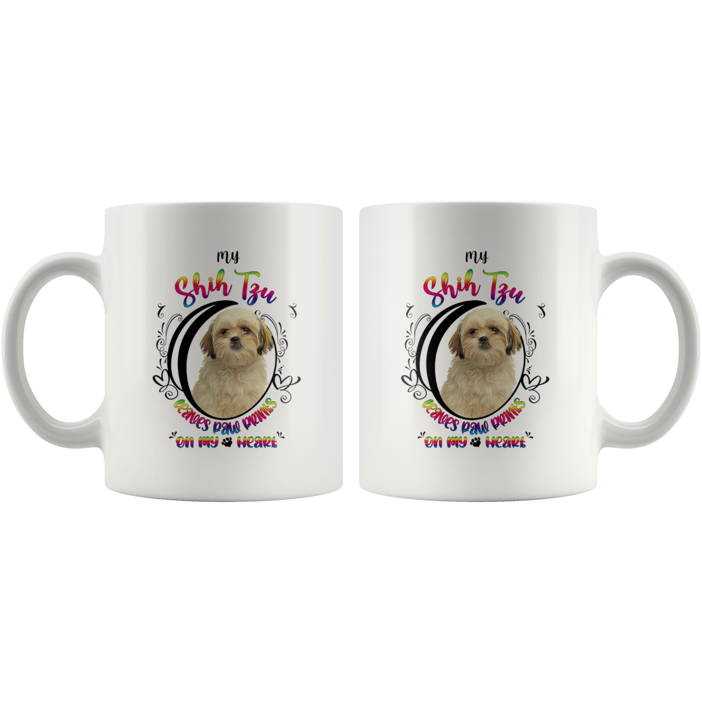 My Shih Tzu Leaves Paw Prints On My Heart White Shih Tzu Mug (Colorful Text)