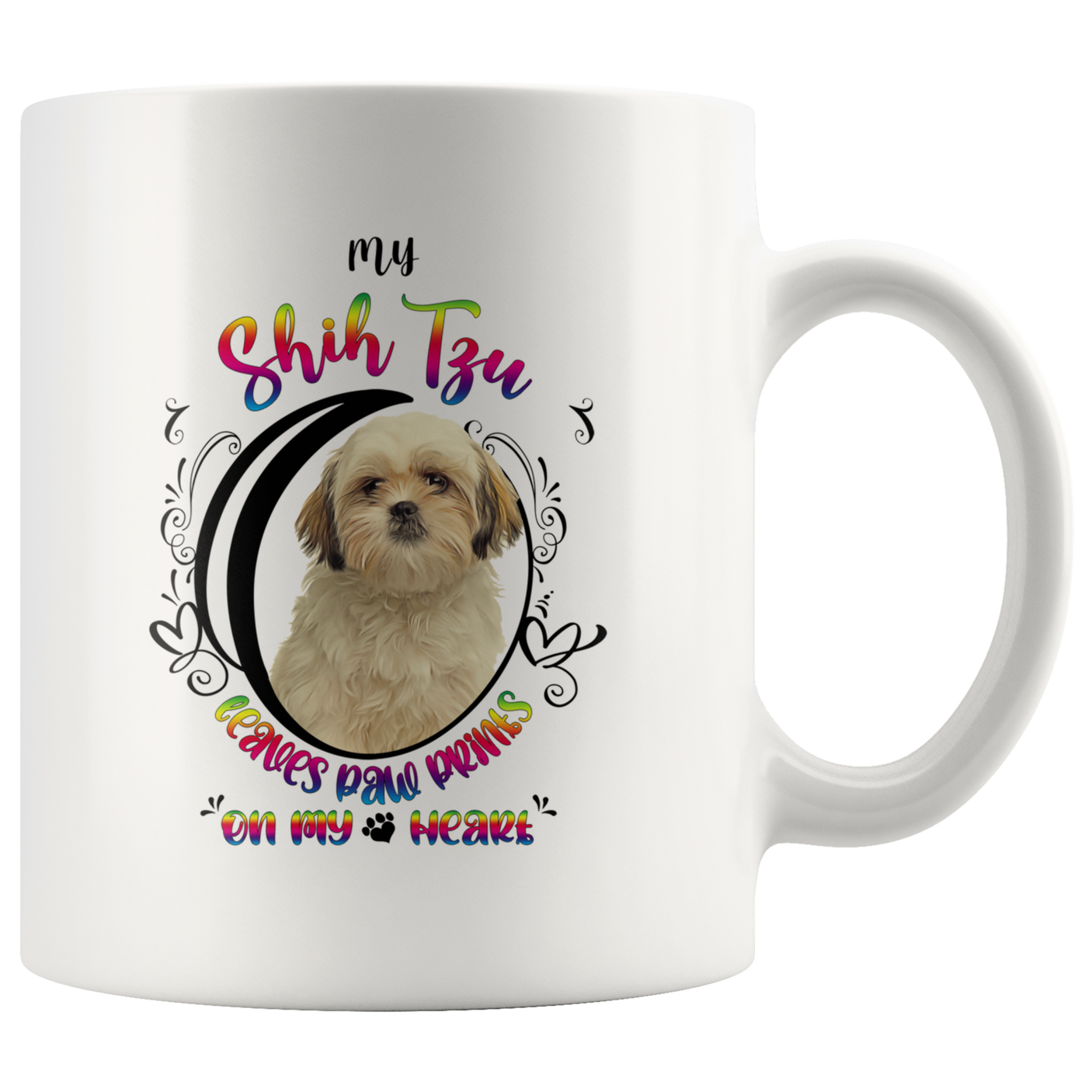 My Shih Tzu Leaves Paw Prints On My Heart White Shih Tzu Mug (Colorful Text)