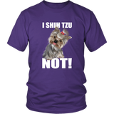 I SHIH TZU NOT TShirt for Shih Tzu Dog Lovers
